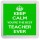 Keep Calm You're the Best Teacher Ever - Small Coaster