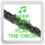 Keep Calm and Play the Oboe - Small Coaster