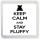 Keep Calm and Stay Fluffy - Small Coaster