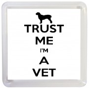 Trust Me I'm a Vet - Small Coaster