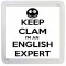 Keep Clam I'm an English Expert - Small Coaster
