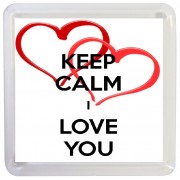 Keep Calm I Love You - Small Coaster