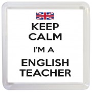 Keep Calm I'm a English Teacher - Small Coaster