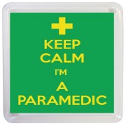 Keep Calm I'm a Paramedic - Small Coaster