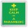 Keep Calm I'm a Paramedic - Small Coaster