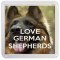 Love German Shepherds - Small Coaster
