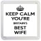 Keep Calm You're Britain's Best Wife - Small Coaster