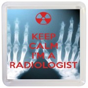 Keep Calm I'm a Radiologist - Small Coaster