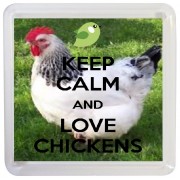 Keep Calm and Love Chickens - Small Coaster