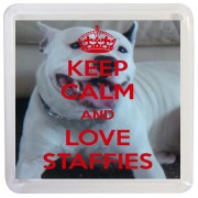 Keep Calm and Love Staffies - Small Coaster