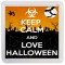 Keep Calm and Love Halloween - Small Coaster