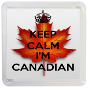 Keep Calm I'm Canadian - Small Coaster