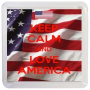Keep Calm and Love America - Small Coaster