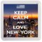 Keep Calm and Love New York - Small Coaster