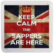 Keep Calm the Sappers are Here - Small Coaster