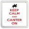 Keep Calm and Canter On - Small Coaster