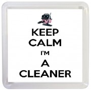 Keep Calm I'm a Cleaner - Small Coaster