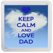 Keep Calm and Love Dad - Small Coaster