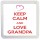 Keep Calm and Love Grandpa - Small Coaster