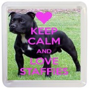 Keep Calm and Love Staffies - Small Coaster