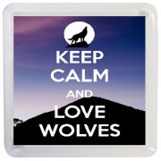 Keep Calm and Love Wolves - Small Coaster