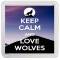 Keep Calm and Love Wolves - Small Coaster