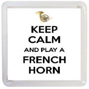 Keep Calm and Play a French Horn - Small Coaster