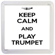 Keep Calm and Play Trumpet - Small Coaster