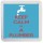 Keep Calm I'm a Plumber - Small Coaster