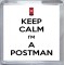 Keep Calm I'm a Postman - Small Coaster