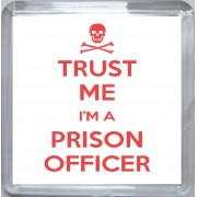 Trust Me I'm a Prison Officer - Small Coaster