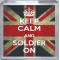 Keep Calm and Soldier On - Small Coaster