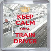 Keep Calm I'm a Train Driver - Small Coaster
