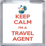 Keep Calm I'm a Travel Agent - Small Coaster