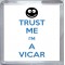 Trust Me I'm a Vicar - Small Coaster