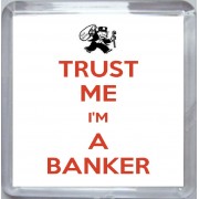 Trust Me I'm a Banker - Small Coaster