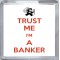 Trust Me I'm a Banker - Small Coaster