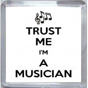 Trust Me I'm a Musician - Small Coaster