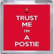 Trust Me I'm a Postie - Small Coaster