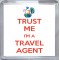 Trust Me I'm a Travel Agent - Small Coaster