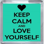 Keep Calm and Love Yourself - Small Coaster