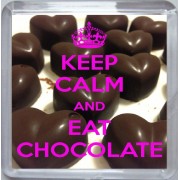 Keep Calm and Eat Chocolate - Small Coaster