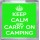 Keep Calm and Carry on Camping - Small Coaster
