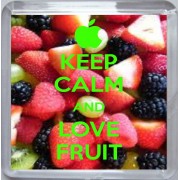Keep Calm and Love Fruit - Small Coaster