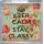 Keep Calm and Stay Classy - Small Coaster
