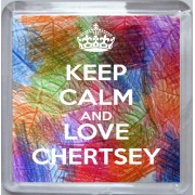 Keep Calm and Love Chertsey - Small Coaster