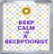 Keep Calm I'm a Receptionist - Small Coaster