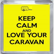 Keep Calm and Love Your Caravan - Small Coaster