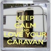 Keep Calm and Love Your Caravan - Small Coaster
