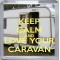 Keep Calm and Love Your Caravan - Small Coaster